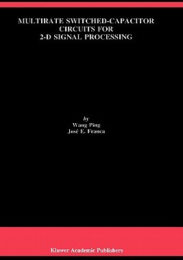 【预售】Multirate Switched-Capacitor Circuits for 2-D Signal