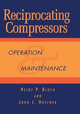 【预售】Reciprocating Compressors:: Operation and