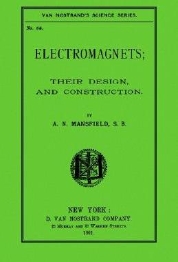 【预售】Electromagnets; Their Design and Construction