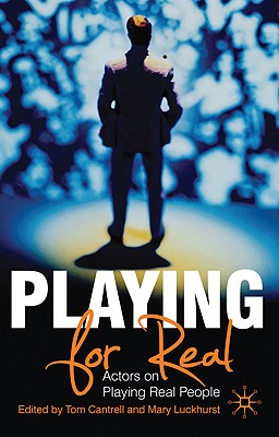 【预售】Playing for Real: Actors on Playing Real People