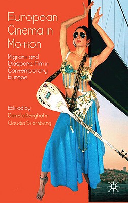 【预售】European Cinema in Motion: Migrant Diasporic Film in