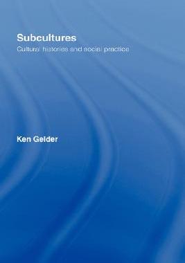 【预售】Subcultures: Cultural Histories and Social Practice