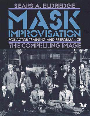 【预售】Mask Improvisation for Actor Training and