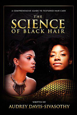 【预售】The Science of Black Hair: A Comprehensive Guide to
