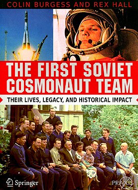 【预售】The First Soviet Cosmonaut Team: Their Lives