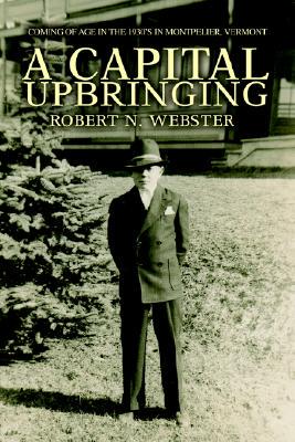 【预售】A Capital Upbringing: Coming of Age in the 1930's in