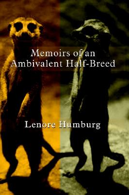 【预售】Memoirs of an Ambivalent Half-Breed