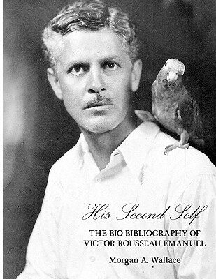 【预售】His Second Self: The Bio-Bibliography of Victor