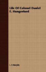 【预售】Life of Colonel Daniel E. Hungerford