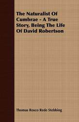【预售】The Naturalist of Cumbrae - A True Story, Being the