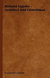 【预售】Richard Upjohn - Architect and Churchman