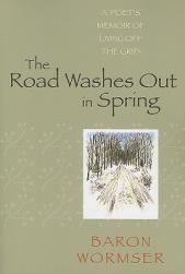 【预售】The Road Washes Out in Spring: A Poet's Memoir of