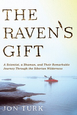 【预售】The Raven's Gift: A Scientist, a Shaman, and Their
