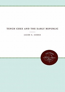 【预售】Tench Coxe and the Early Republic