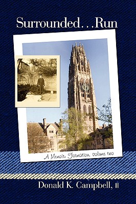 【预售】Surrounded...Run: A Memoir-Formation, Vol Two