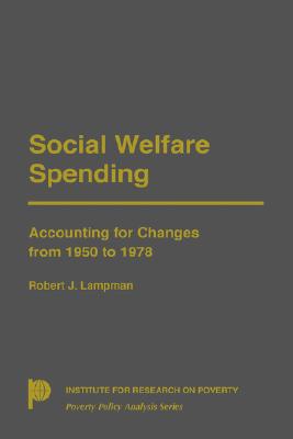【预售】Social Welfare Spending: Accounting for Changes from