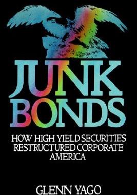 【预售】Junk Bonds: How High Yield Securities Restructured