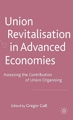 【预售】Union Revitalisation in Advanced Economies: