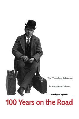 【预售】100 Years on the Road: The Traveling Salesman in
