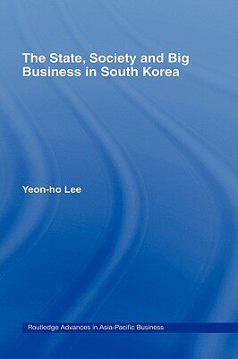 【预售】The State, Society and Big Business in South Korea