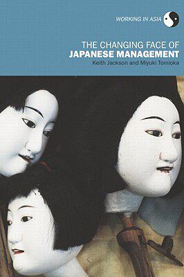 【预售】The Changing Face of Japanese Management