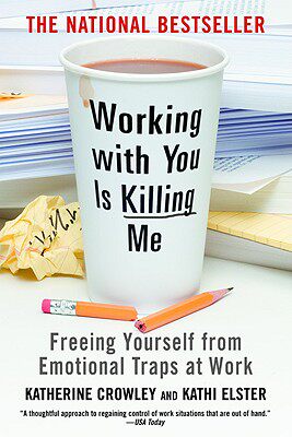【预售】Working with You Is Killing Me: Freeing Yourself