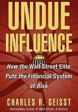 【预售】Undue Influence: How The Wall Street Elite Puts The