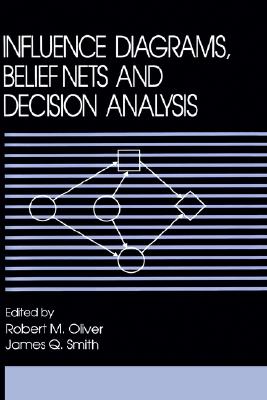 【预售】Influence Diagrams Belief Nets & Decision Analysis