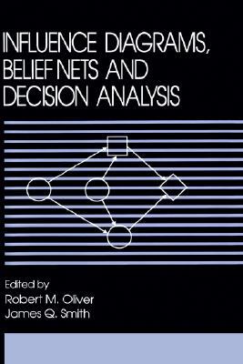 【预售】Influence Diagrams Belief Nets & Decision Analysis
