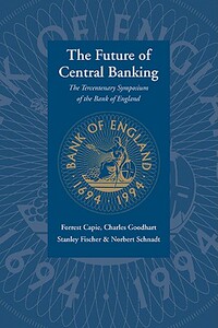 【预售】The Future of Central Banking: The Tercentenary