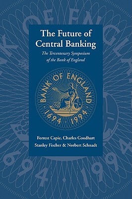 【预售】The Future of Central Banking: The Tercentenary