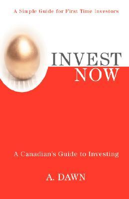 【预售】Invest Now: A Canadian's Guide to Investing