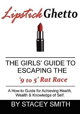 【预售】Lipstick Ghetto: The Girls' Guide to Escaping the '9