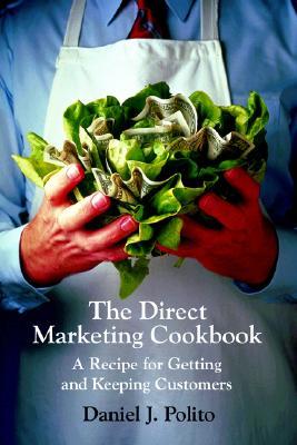【预售】The Direct Marketing Cookbook: A Recipe for Getting