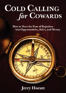 【预售】Cold Calling for Cowards - How to Turn the Fear of