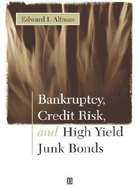【预售】Bankruptcy, Credit Risk, And High Yield Junk Bonds