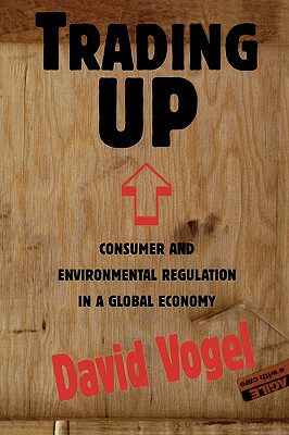 【预售】Trading Up: Consumer and Environmental Regulation in