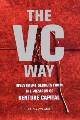 【预售】VC Way: Investment Secrets from the Wizards of