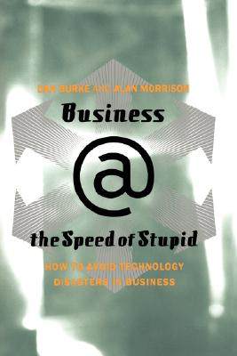 【预售】Business @ the Speed of Stupid: Building Smart