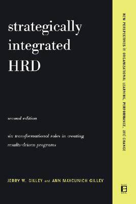 【预售】Strategically Integrated Hrd: A Six- Step Approach