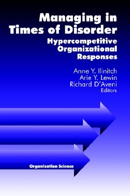 【预售】Managing in Times of Disorder: Hypercompetitive