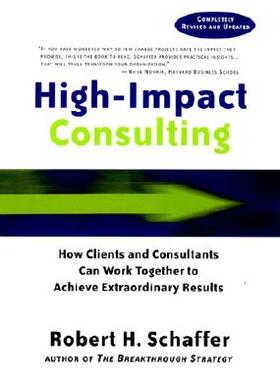 【预售】High-Impact Consulting: How Clients And Consultants