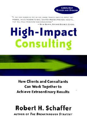 【预售】High-Impact Consulting: How Clients And Consultants