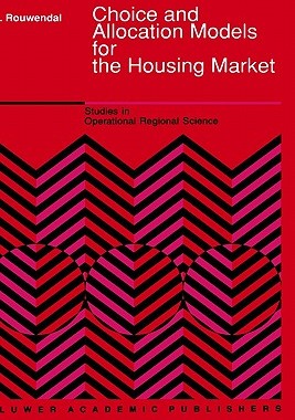 【预售】Choice and Allocation Models for the Housing Market