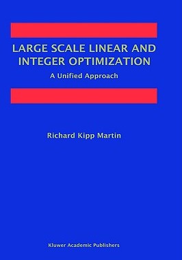 【预售】Large Scale Linear and Integer Optimization: A