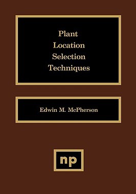 【预售】Plant Location Selection Techniques Plant Location