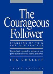 【预售】The Courageous Follower: Standing Up to and for Our
