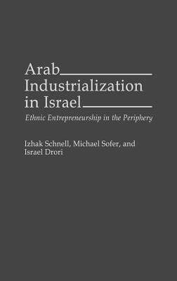 【预售】Arab Industrialization in Israel: Ethnic