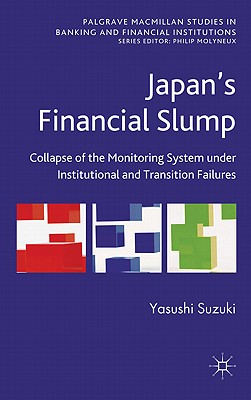 【预售】Japan's Financial Slump: Collapse of the Monitoring
