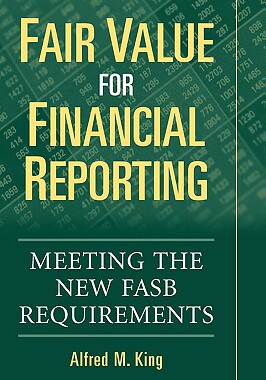 【预售】Fair Value For Financial Reporting: Meeting The New
